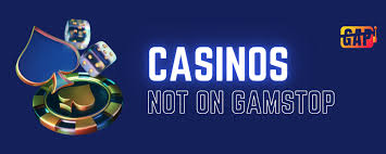 Exploring Casinos Not on Gamstop in the UK 857889987 Exploring Casinos Not on Gamstop in the UK 857889987
